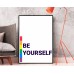 Be Yourself Quote Poster 