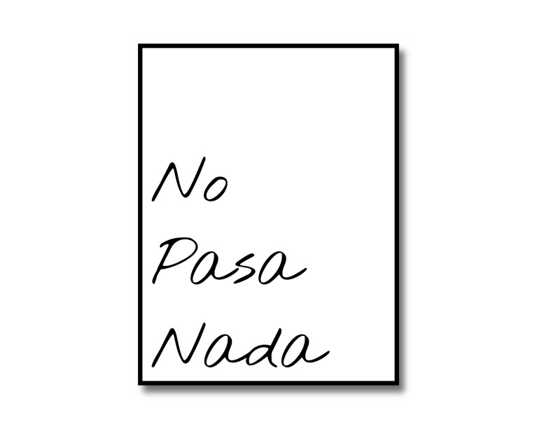 No Pasa Nada Poster