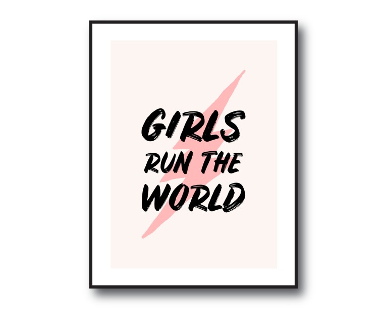 Girls Run The World Poster 