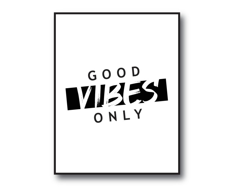 Good Vibes Only Poster 