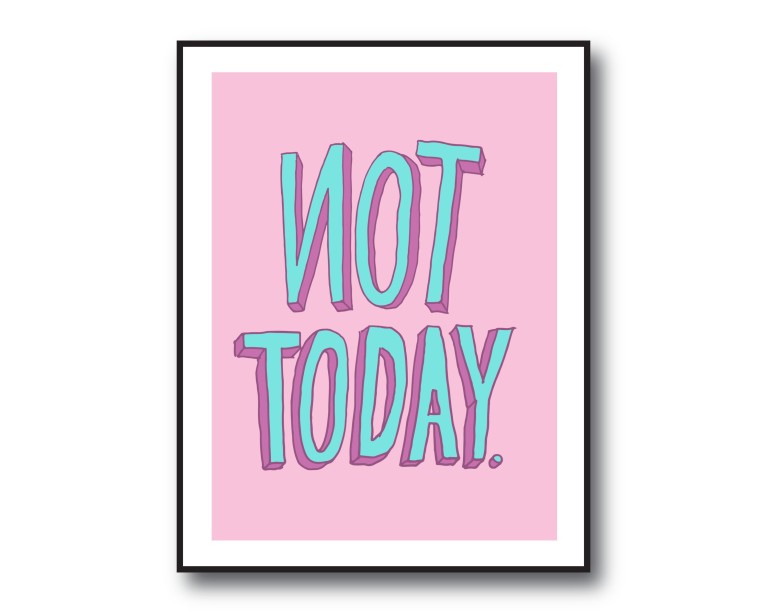 Not Today Poster 