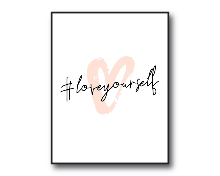 Love Yourself Quote Poster