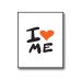 I Love Me Poster