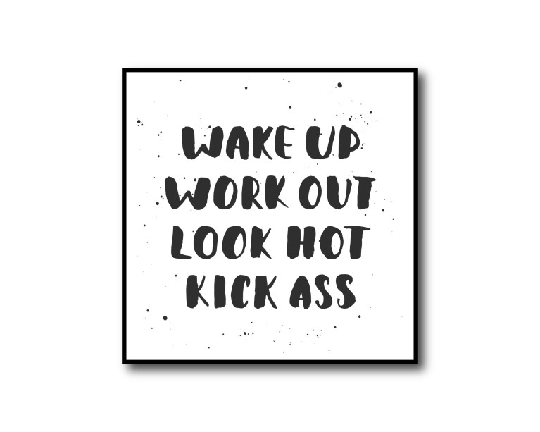 Wake Up Work Out Poster