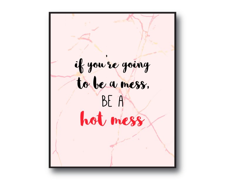 Hot Mess Poster