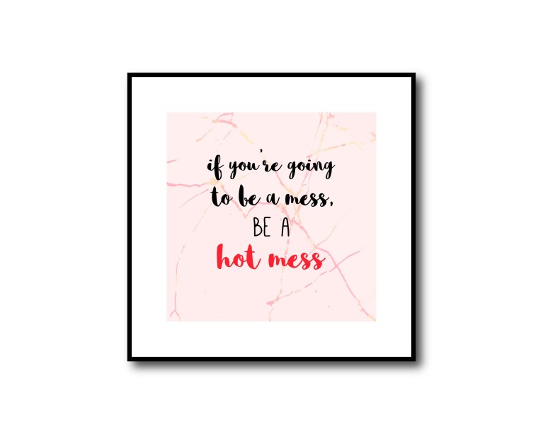 Hot Mess Poster